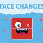 Face Changes